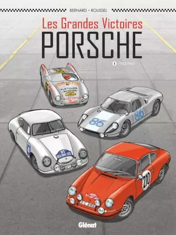 Les Grandes victoires Porsche - Tome 1 - 1952/1968  [BD]