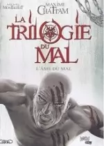 La Trilogie du Mal 3 Tomes  [BD]