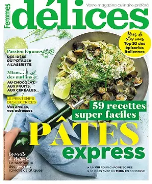 Délices De Femmes d’Aujourd’hui N°4 – Avril 2020  [Magazines]