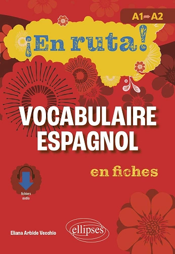 ¡En ruta! Vocabulaire espagnol en fiches A1 vers A2  [Livres]