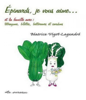 Epinards-je vous aime…  [Livres]