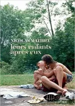 NICOLAS MATHIEU - LEURS ENFANTS APRÈS EUX  [Livres]