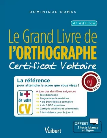 Le grand livre de l'orthographe, certificat Voltaire  Dominique Dumas  [Livres]