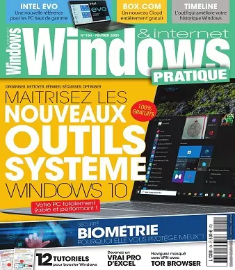 Windows et Internet Pratique N°104 – Février 2021  [Magazines]