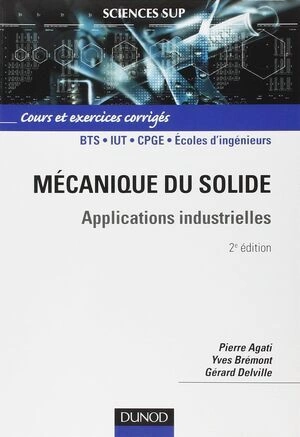 Mécanique du solide - Applications industrielles  [Livres]