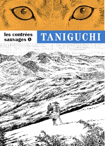 LES CONTRÉES SAUVAGES (TANIGUCHI) INTÉGRALE  [Mangas]