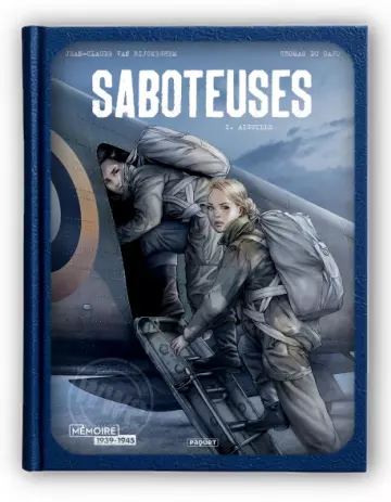 Saboteuses T1 - Aiguille  [BD]