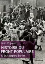 JEAN VIGREUX - HISTOIRE DU FRONT POPULAIRE  [Livres]