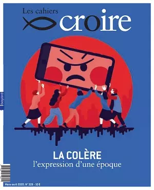 Les Cahiers Croire N°328 – Mars-Avril 2020  [Magazines]