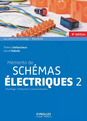 Mémento de schémas électriques 2  [Livres]