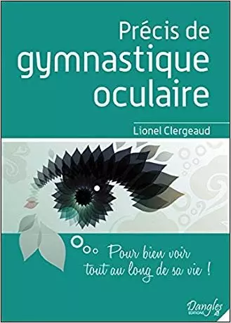 Précis de gymnastique oculaire  [Livres]