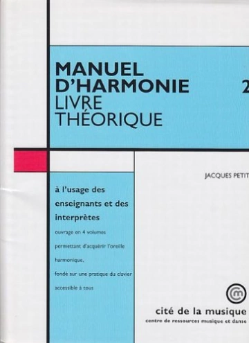 MANUEL D'HARMONIE EN 4 VOLUMES - VOL 2 LIVRE THÉORIQUE - JACQUES PETIT  [Livres]