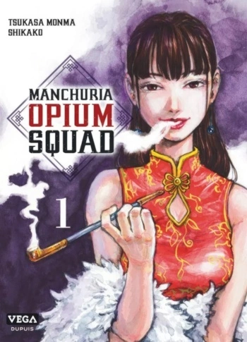 Manchuria Opium Squad T01 à 09  [Mangas]