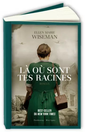 Là où sont tes racines  Ellen Marie Wiseman  [Livres]