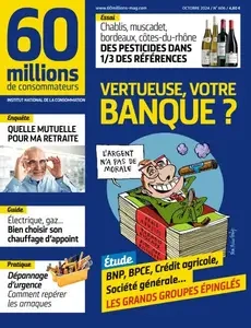 60 Millions de Consommateurs - Octobre 2024  [Magazines]