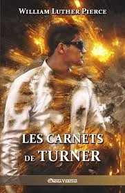 William Luther Pierce - Les Carnets de Turner  [Livres]