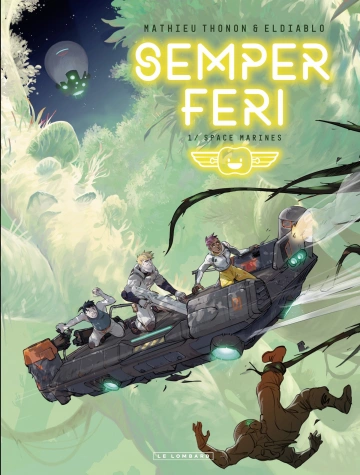 Semper Feri Tome 1 - Space Marines  [BD]