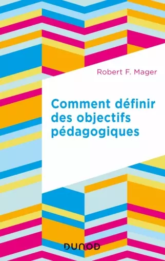 COMMENT DÉFINIR DES OBJECTIFS PÉDAGOGIQUES  [Livres]