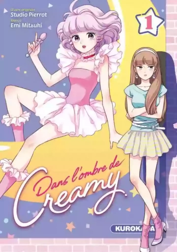 DANS L'OMBRE DE CREAMY (01-07)  [Mangas]