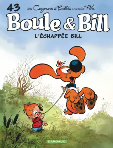 Boule & Bill - Tome 43 - L'échappée Bil  [BD]