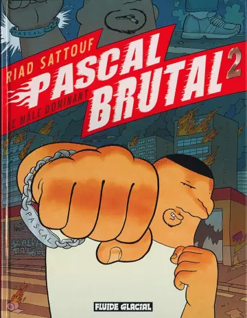 PASCAL BRUTAL - INTÉGRALE - RIAD SATTOUF  [BD]