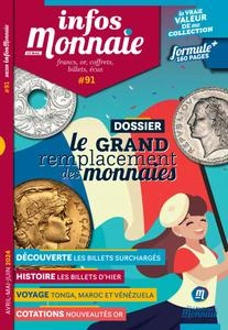 Infos Monnaie N.91 - Avril-Mai-Juin 2024  [Magazines]