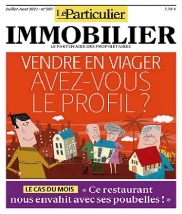 Le Particulier Immobilier N°387 – Juillet-Août 2021  [Magazines]