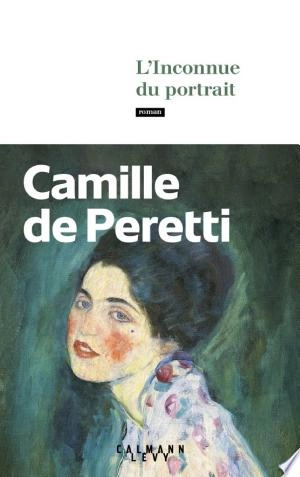 L'Inconnue du portrait Camille de Peretti  [Livres]