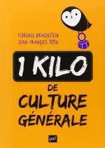 Un kilo de culture générale  [Livres]