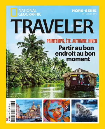 National Geographic Traveler Hors Série N°4 – Juin-Juillet 2019  [Magazines]