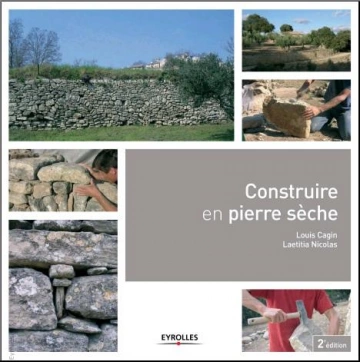 CONSTRUIRE EN PIERRE SÈCHE.  [Livres]