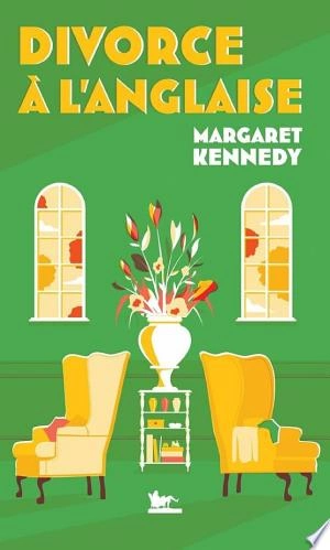 Divorce à l'anglaise Margaret Kennedy  [Livres]