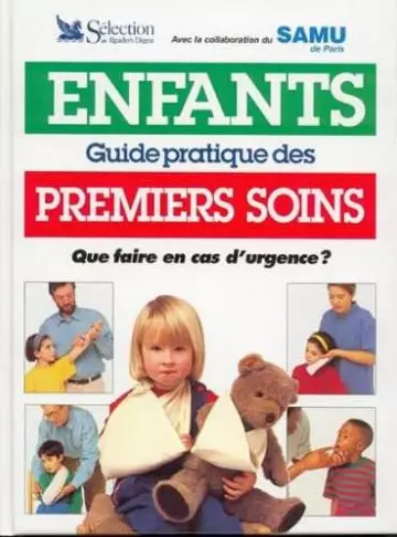 Guide pratique des premiers soins aux enfants  [Livres]