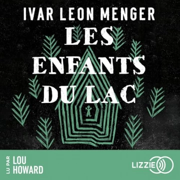 Les Enfants du lac Ivar Leon Menger  [AudioBooks]