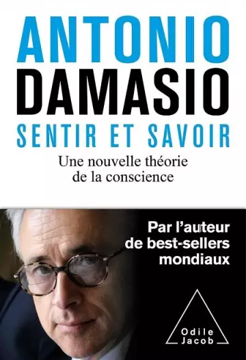 Sentir et savoir  Antonio R. Damasio  [Livres]