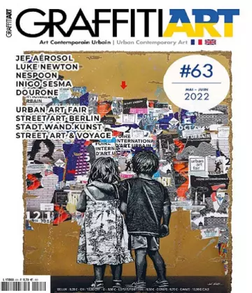 Graffiti Art Magazine N°63 – Mai-Juin 2022  [Magazines]