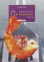 La cuisine à la plancha  [Livres]