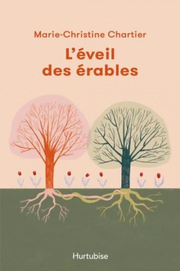 MARIE-CHRISTINE CHARTIER - L'ÉVEIL DES ÉRABLES  [Livres]