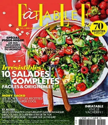 Elle à Table N°142 – Mai-Juin 2022  [Magazines]