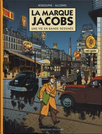 La marque Jacobs : une vie en bande dessinée  [BD]