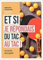 Et si je répondais du tac au tac  [Livres]