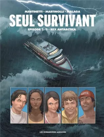 Seul survivant tome 3 - Rex antartica  [BD]