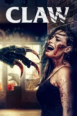 Claw  [HDRIP] - FRENCH