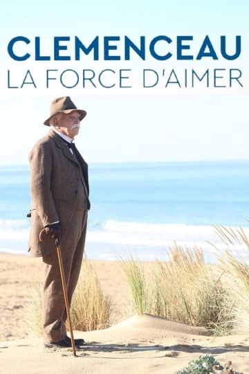 Clemenceau, la force d’aimer  [HDRIP] - FRENCH