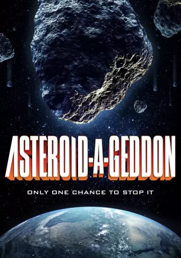 Asteroid-a-Geddon  [HDRIP] - FRENCH