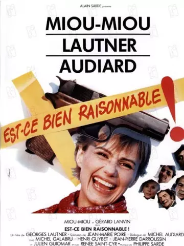 Est-ce bien raisonnable ?  [DVDRIP] - FRENCH