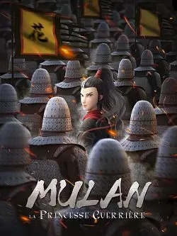 Mulan, la princesse guerrière  [WEB-DL 1080p] - FRENCH