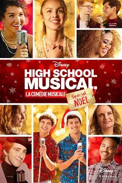 High School Musical: La Comédie Musicale: Spécial Noël  [WEB-DL 1080p] - MULTI (FRENCH)