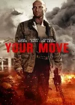 Your Move  [HDRIP] - FRENCH