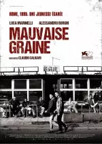 Mauvaise Graine  [HDRIP] - FRENCH